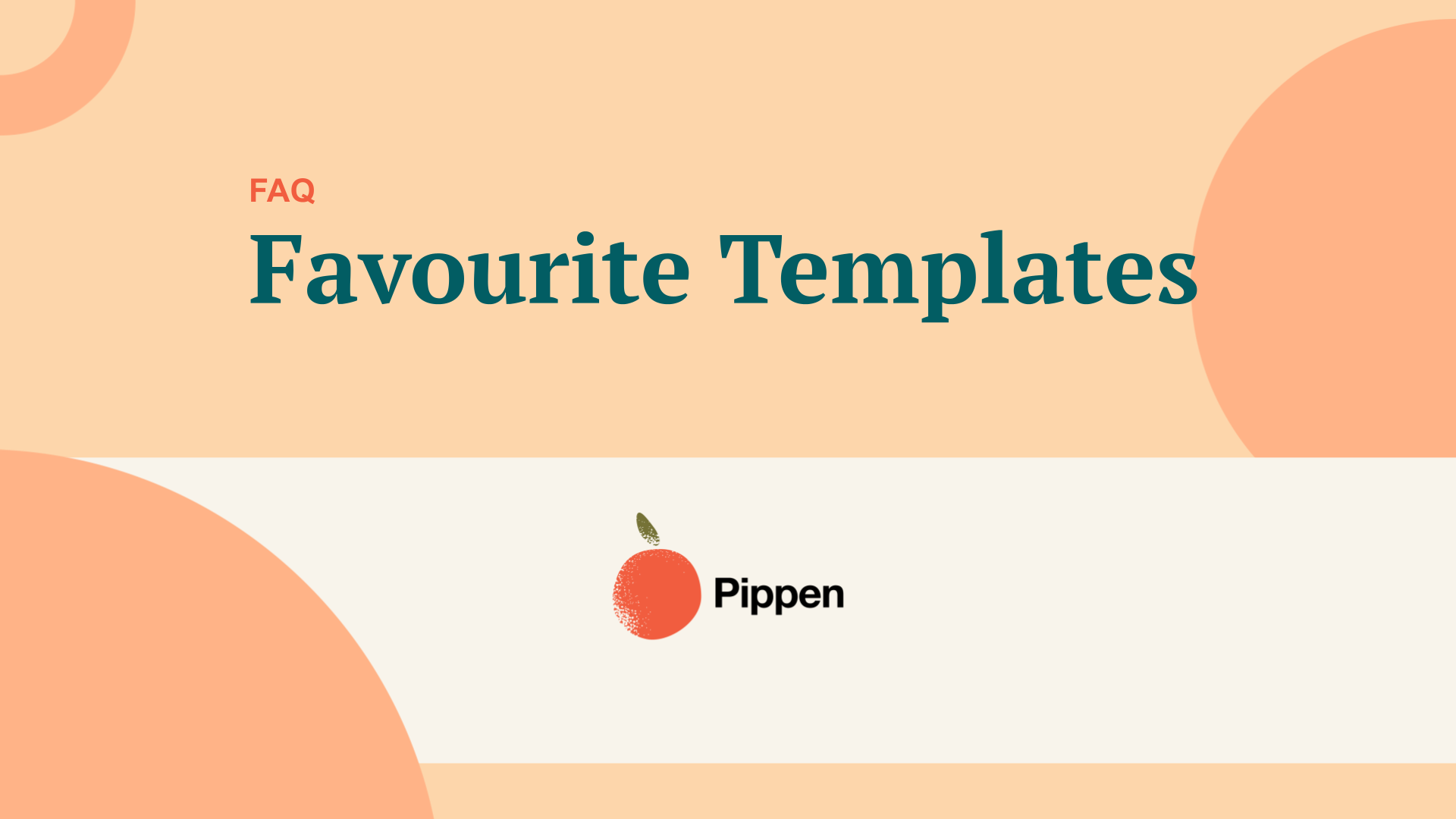 How to Favourite Templates in Pippen for Faster Notes