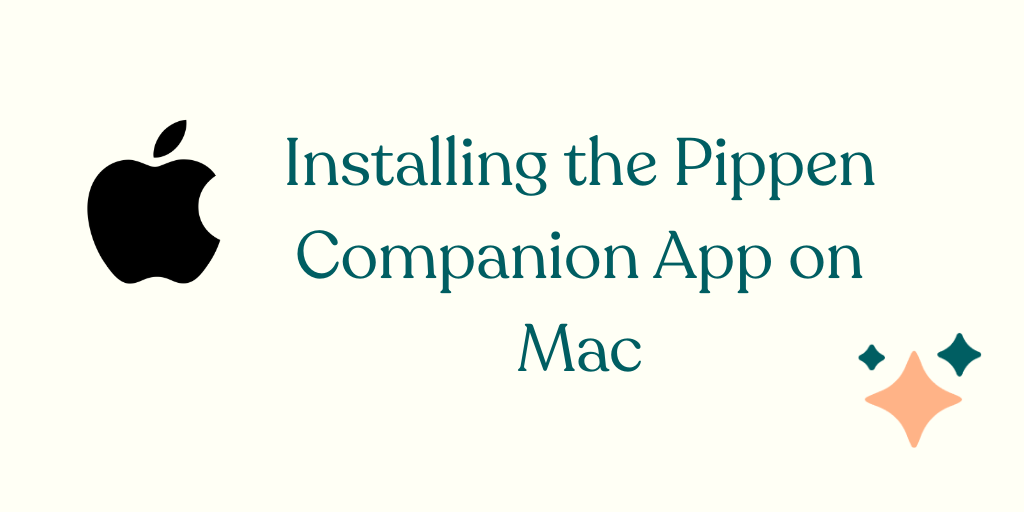 Installing the Pippen Companion App on Mac